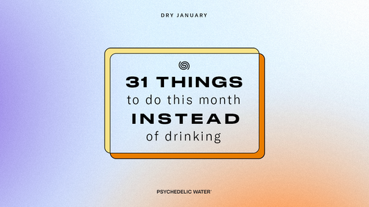 Part 3: 31 things to do this Dry January instead of drinking
